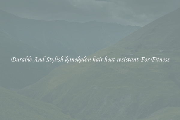 Durable And Stylish kanekalon hair heat resistant For Fitness