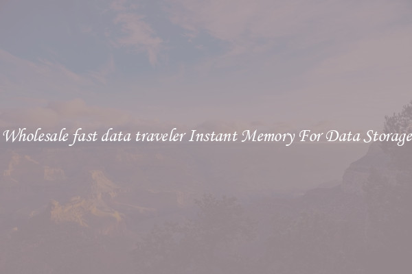 Wholesale fast data traveler Instant Memory For Data Storage