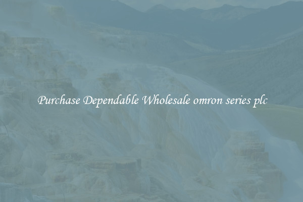 Purchase Dependable Wholesale omron series plc