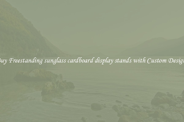 Buy Freestanding sunglass cardboard display stands with Custom Designs